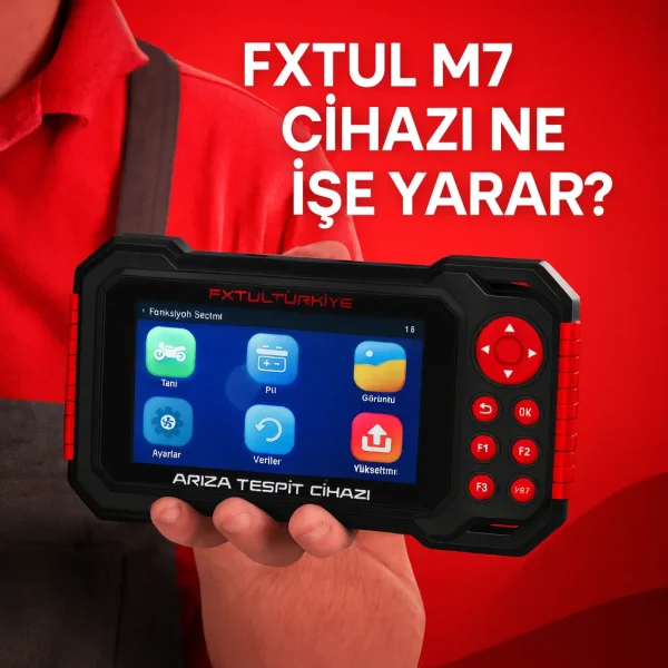 fxtul m7 cihazı ne işe yarar